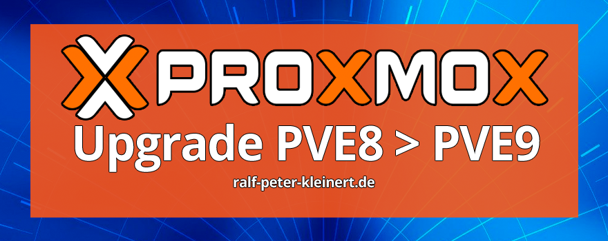 Bild mit dem Schriftzug: Proxmox Upgrade 8 zu 9